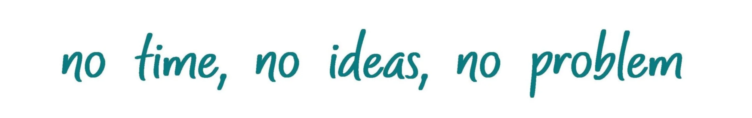 no time, ideas.jpg