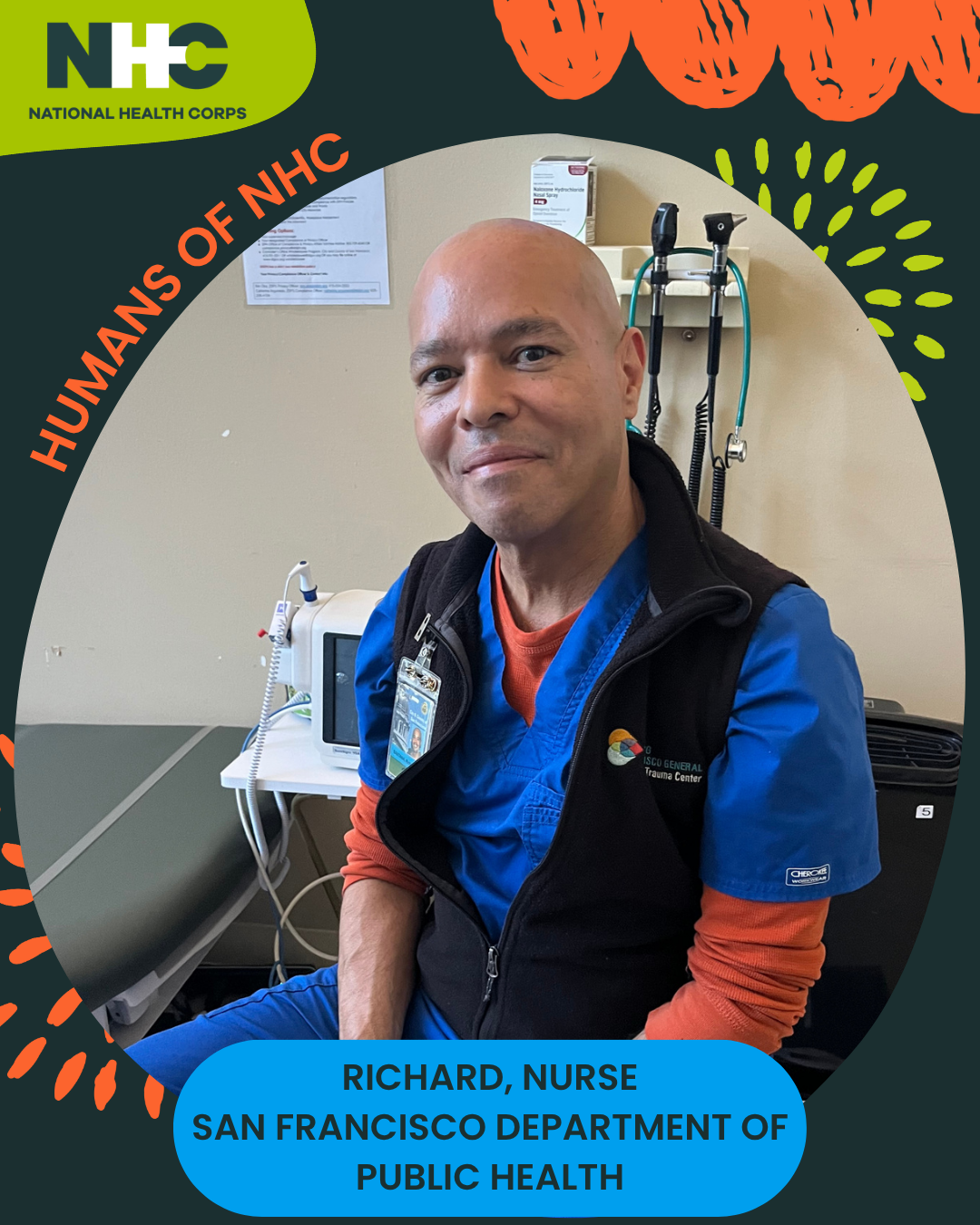 NHC SF Member Blog: Humans of NHC - Meet Richard, Nurse at the SFDPH Whole Person Integrated Care Team!