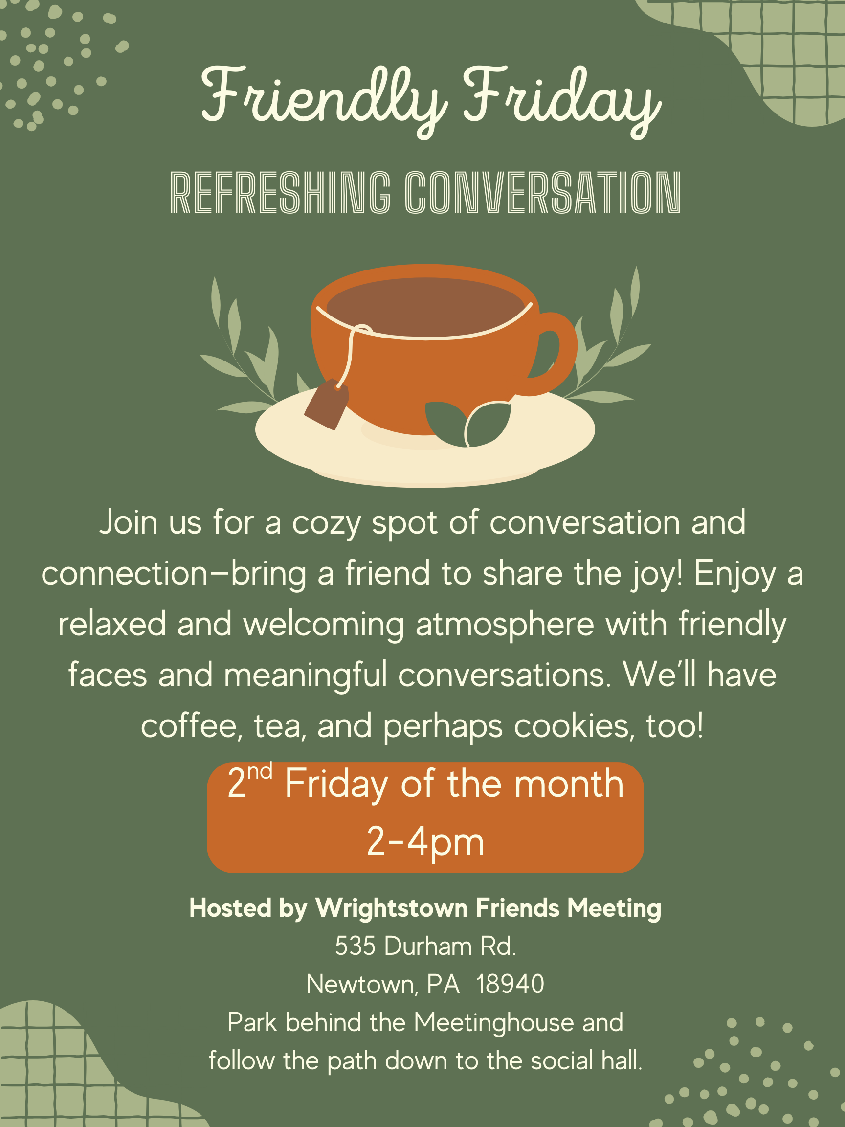 Friendly Friday Tea, Coffee, and Conversation
