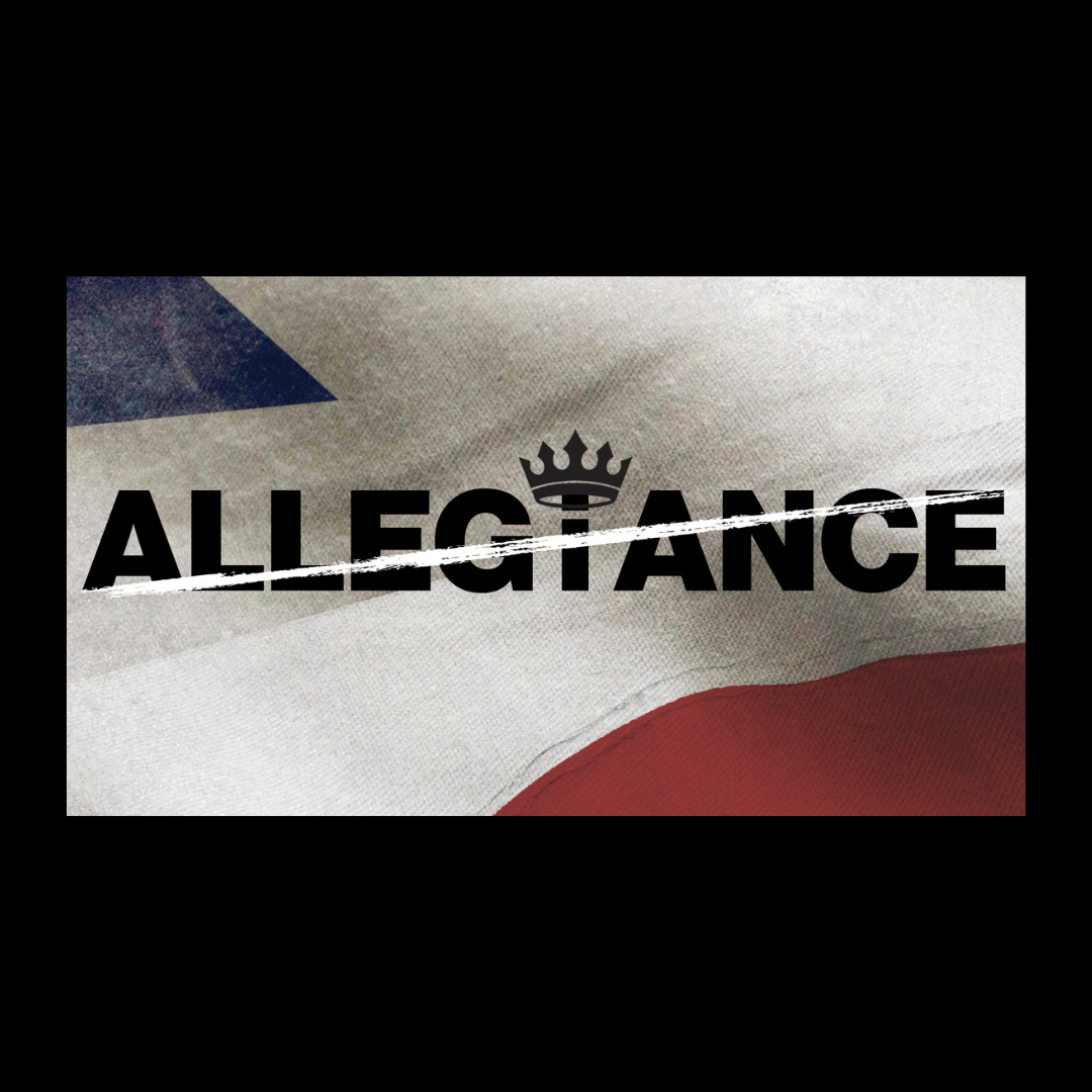 Our Promised King // Allegiance