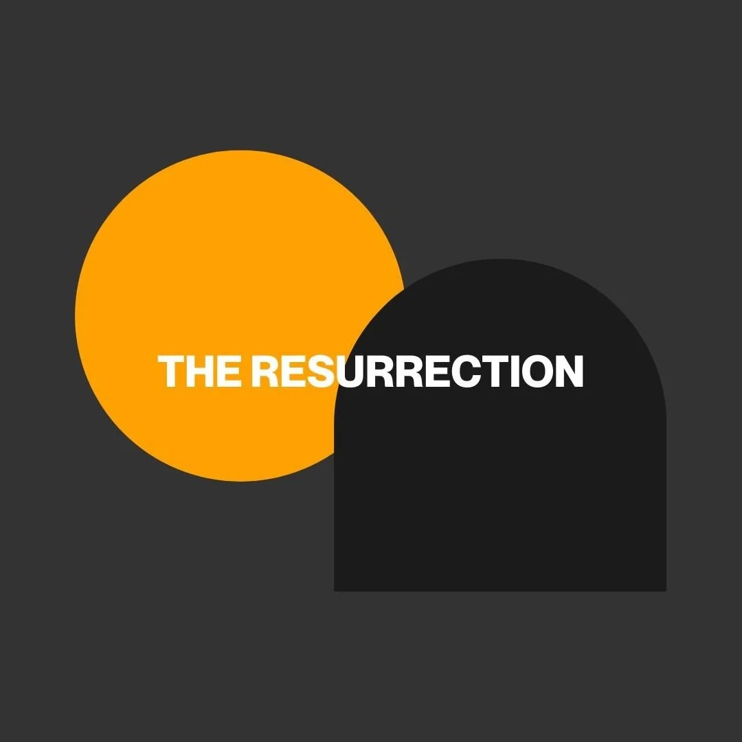 Your Labour Is Not In Vain // The Resurrection 
