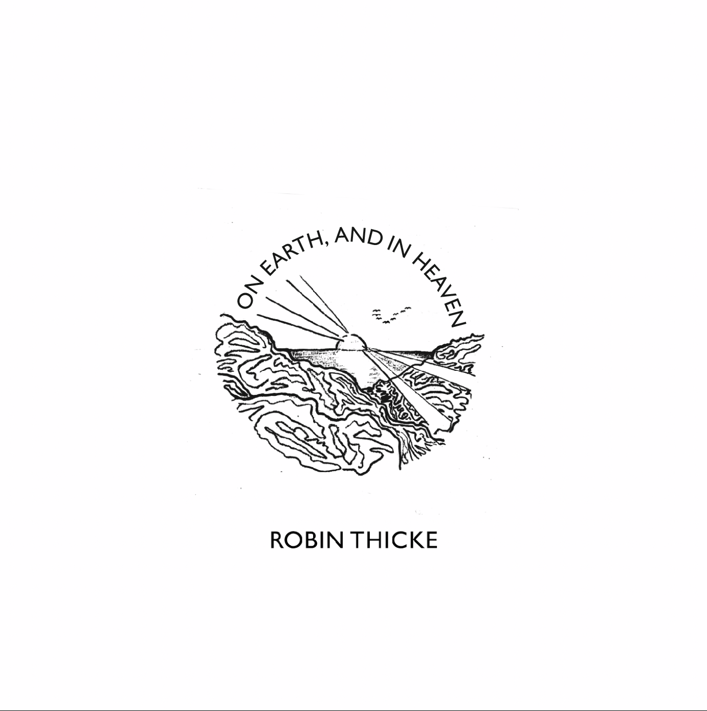 On Earth And In Heaven - Robin Thicke