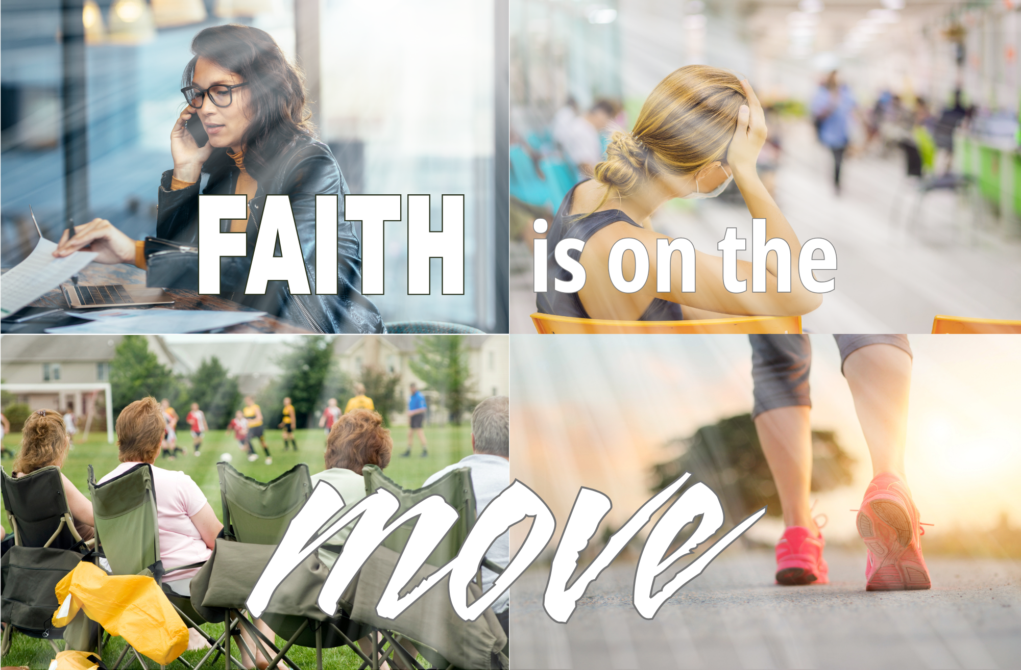 Faith is on the Move