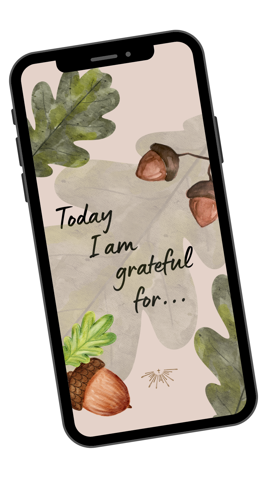 Digital illustration of a smartphone screen showing a message that says, 'Today I am grateful for...' with watercolor-style images of leaves, an acorn, a pinecone, and a small plant on the screen.