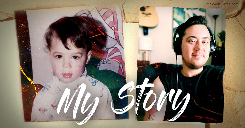 My Story — Max Kuzma