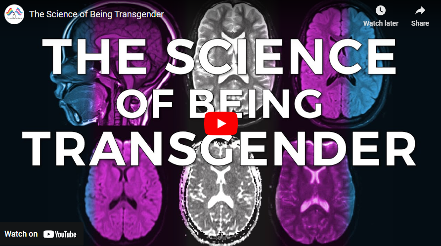 The Science of Being Transgender - Video by Powered By Rainbows