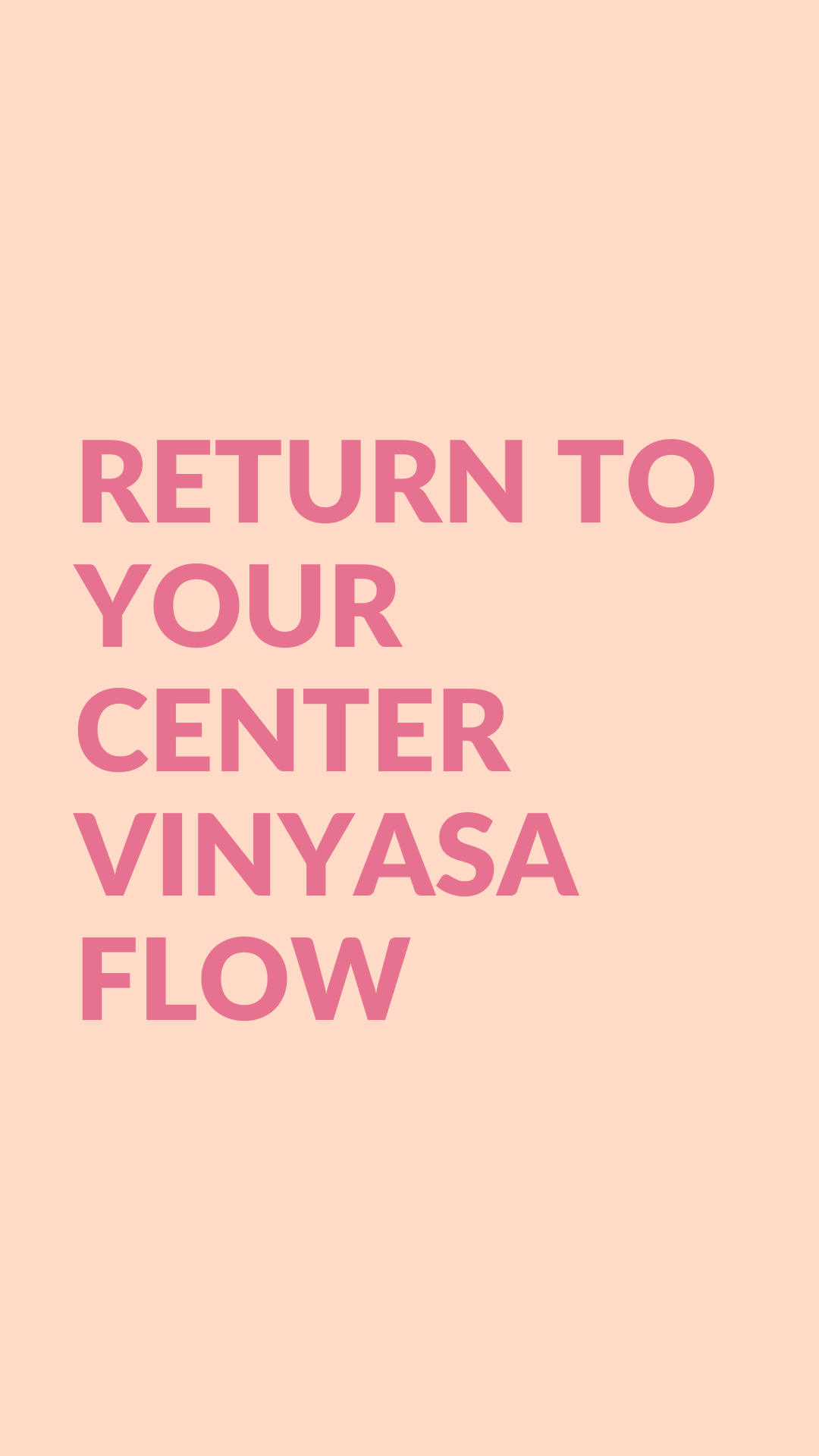 45-minute Vinyasa Yoga Practice