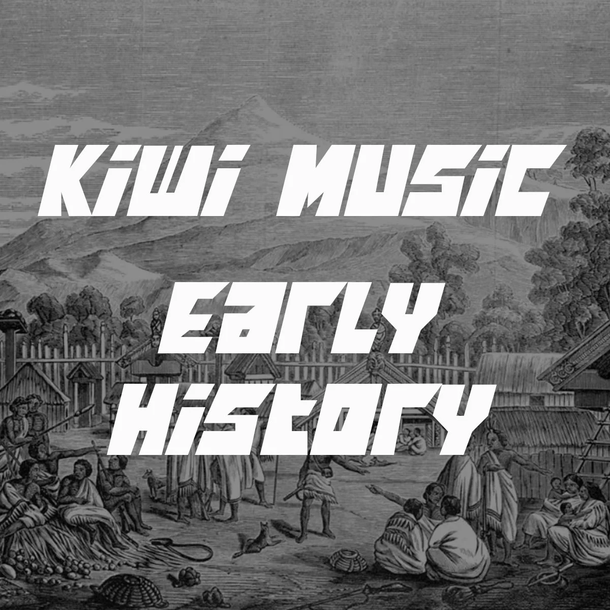 Looking Back on Kiwi Music - Early History (1/2)