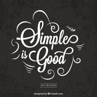 elegant-vintage-the-simple-is-good-quote_23-2147589424.jpg