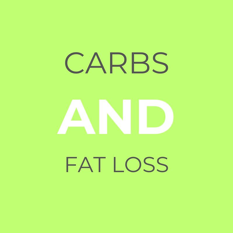Carbohydrates & Fat Loss.png