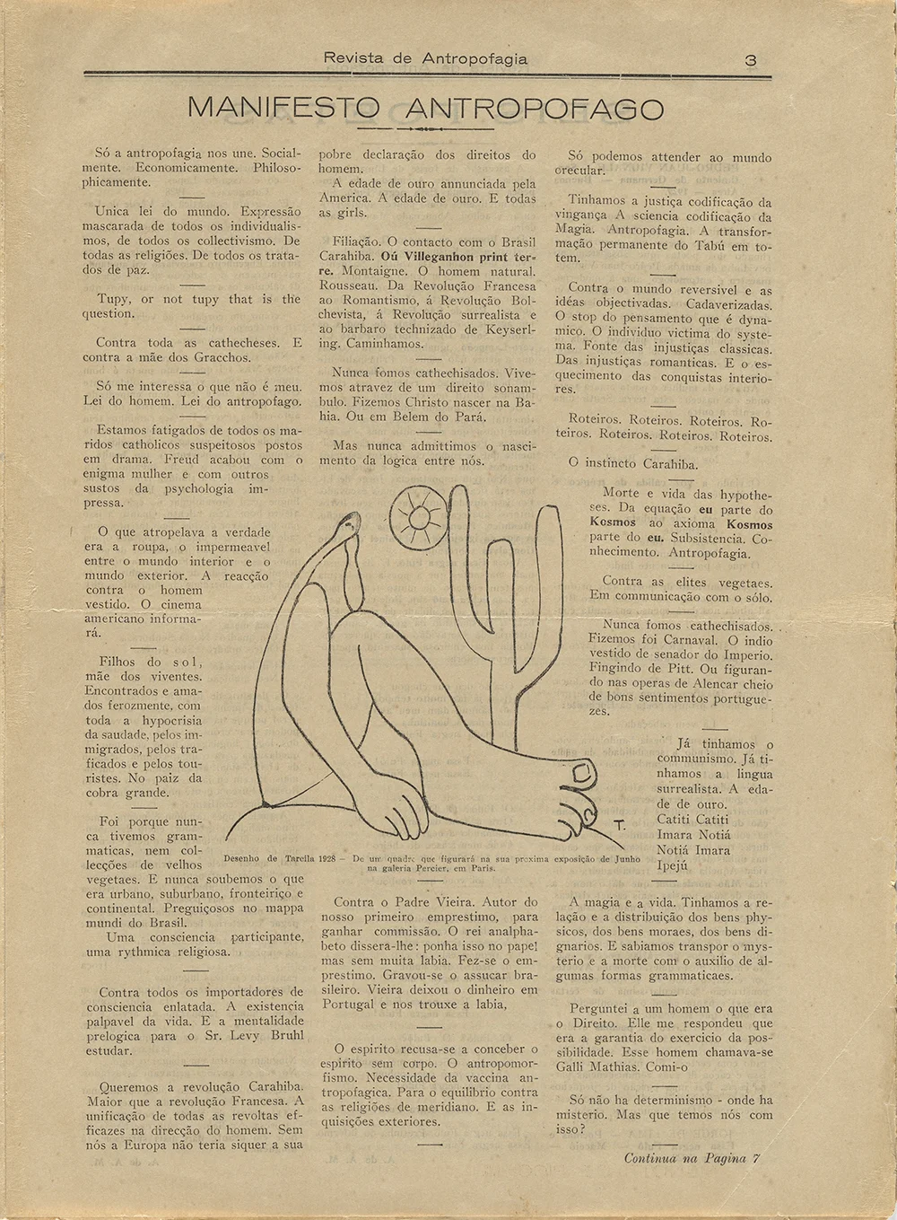 Oswald de Andrade (Brazilian, 1890–1954) with drawing by Tarsila do Amaral. “Manifesto antropófago” (Manifesto of Anthropophagy), in Revista de Antropofagia 1, no. 1 (May 1928):3. The Museum of Modern Art Library. Gift of Patricia Phelps de Cisneros through the Latin American and Caribbean Fund in honor of Paulo Herkenhoff. Photo by John Wronn.