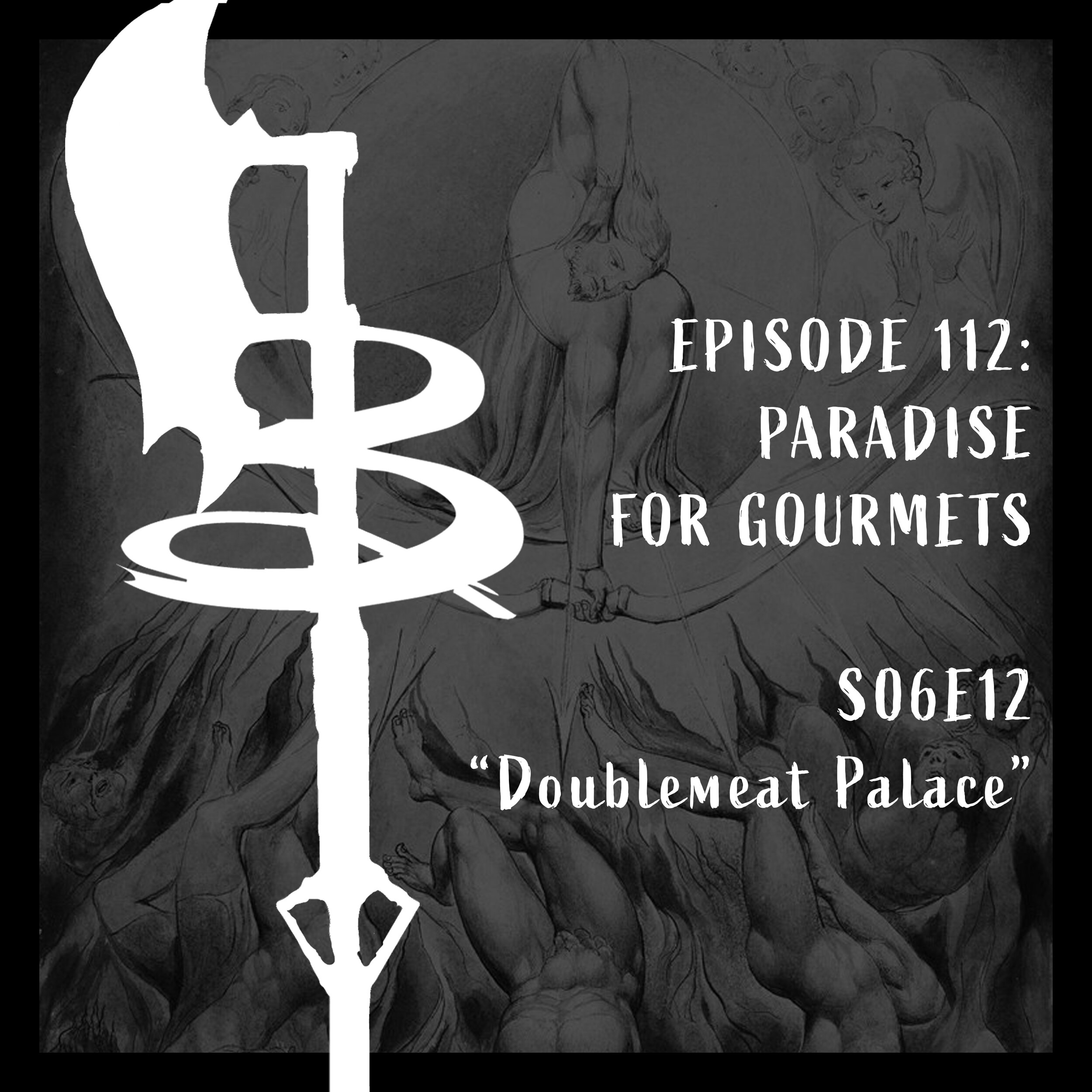 EPISODE 112: PARADISE FOR GOURMETS (S06E12 "Doublemeat Palace")