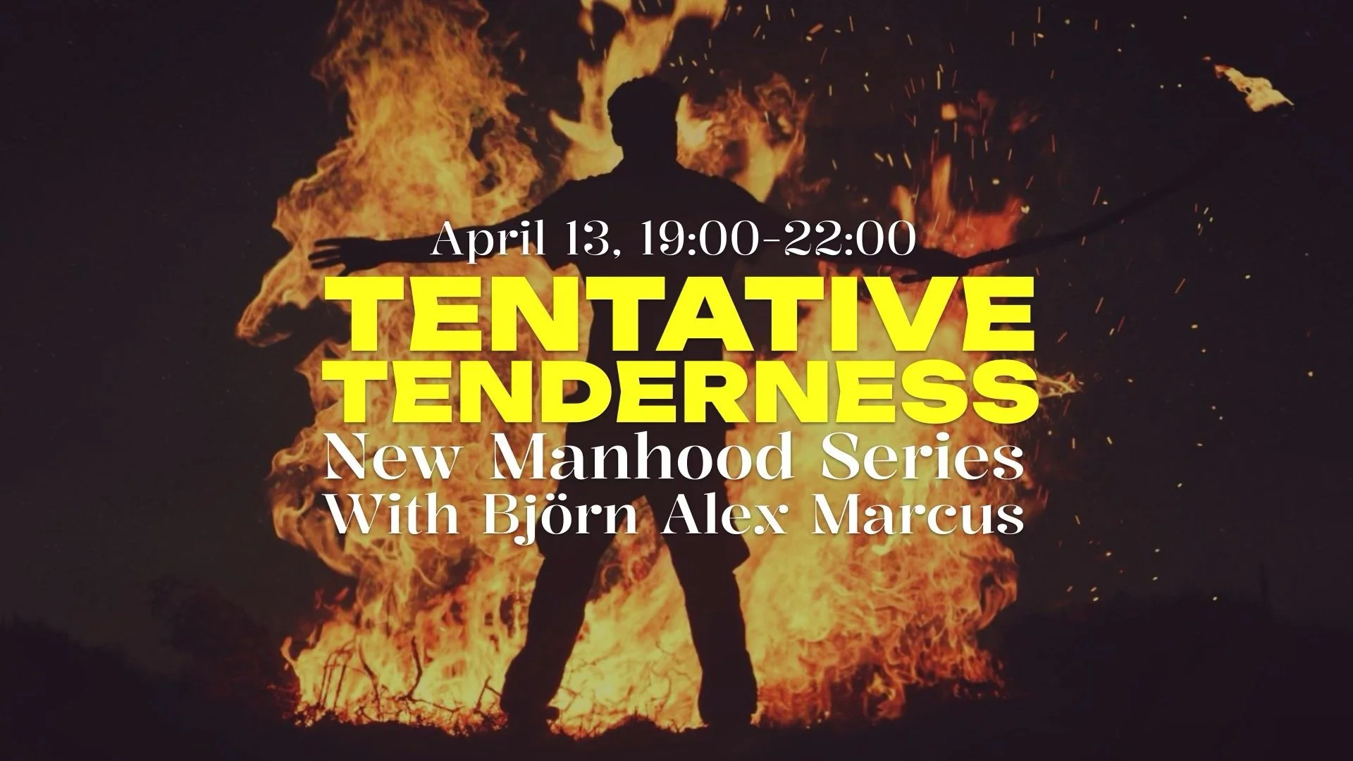 Manhood series - Tentative Tenderness