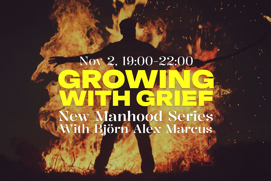 Growing With Grief - Manhood