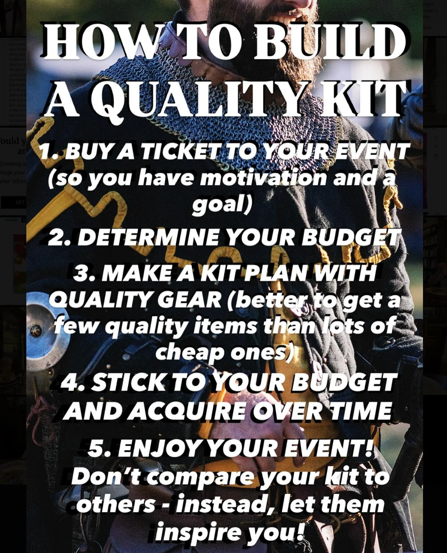 Autumn is just around the corner, and it&rsquo;s time you start thinking about your kit! 

HOW TO BUILD A QUALITY KIT

1. BUY A TICKET TO YOUR EVENT (so you have motivation and a goal)
2. DETERMINE YOUR BUDGET
3. MAKE A KIT PLAN WITH QUALITY GEAR (be