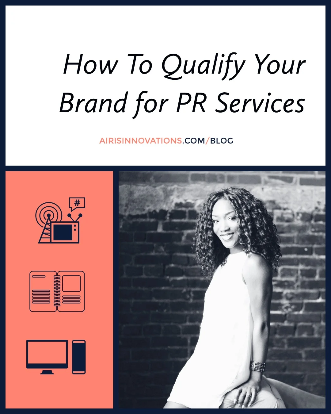 HOW TO QUALIFY YOUR BRAND FOR PR SERVICES