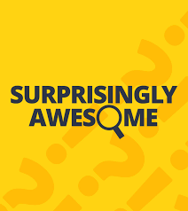 Surprisingly Awesome Podcast