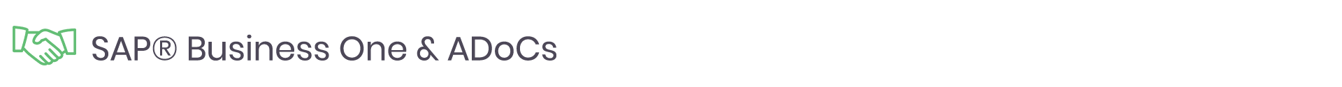 SAP Business One and ADoCs have partnered together to enhance the transactional document process.