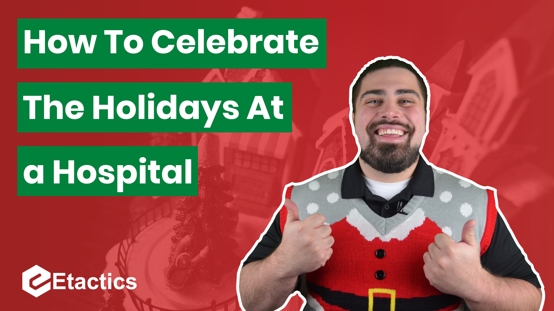 How to Celebrate the Holidays At Your Healthcare Organization — Etactics