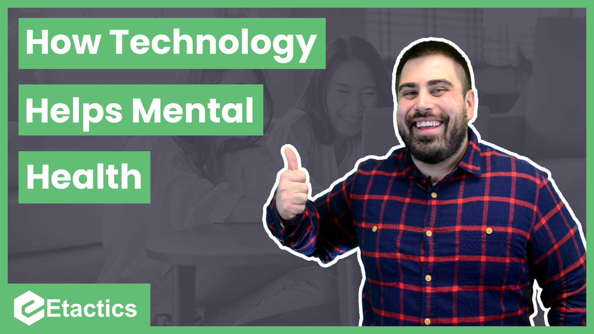 How Has The Development Of Technology Positively Affected Our Wellness 22 Surprisingly Positive Effects of Technology on Mental Health — Etactics