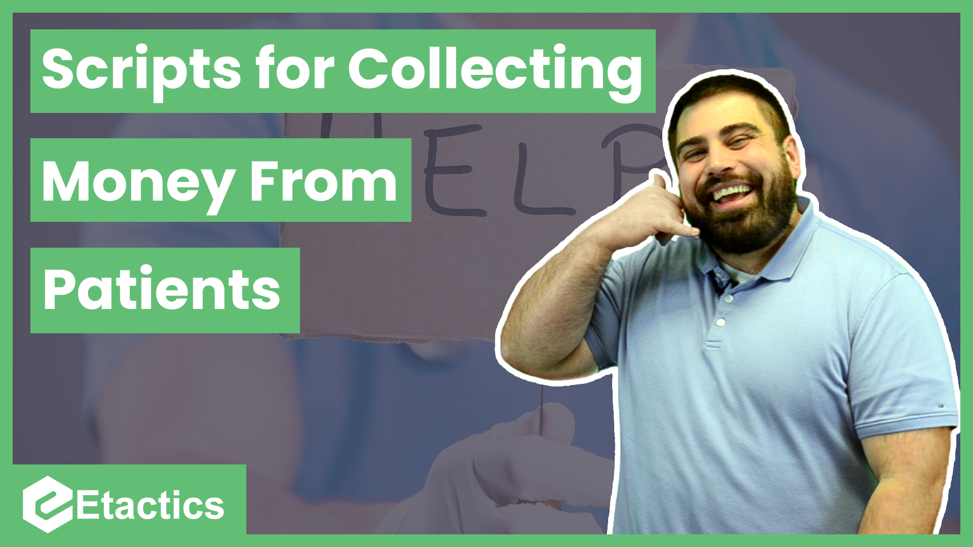 6 Necessary Scripts for Collecting Money From Patients — Etactics