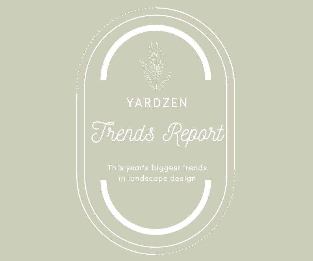Yardzen 2020 Trends Report