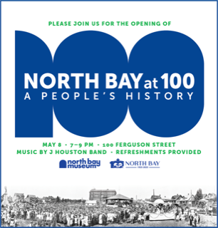 NORTH BAY CENTENNIAL / NORTH BAY MUSEUM