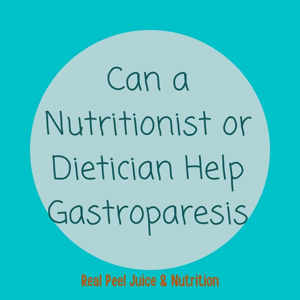 Can a Nutritionist or Dietician Really Help My Gastroparesis? — Real