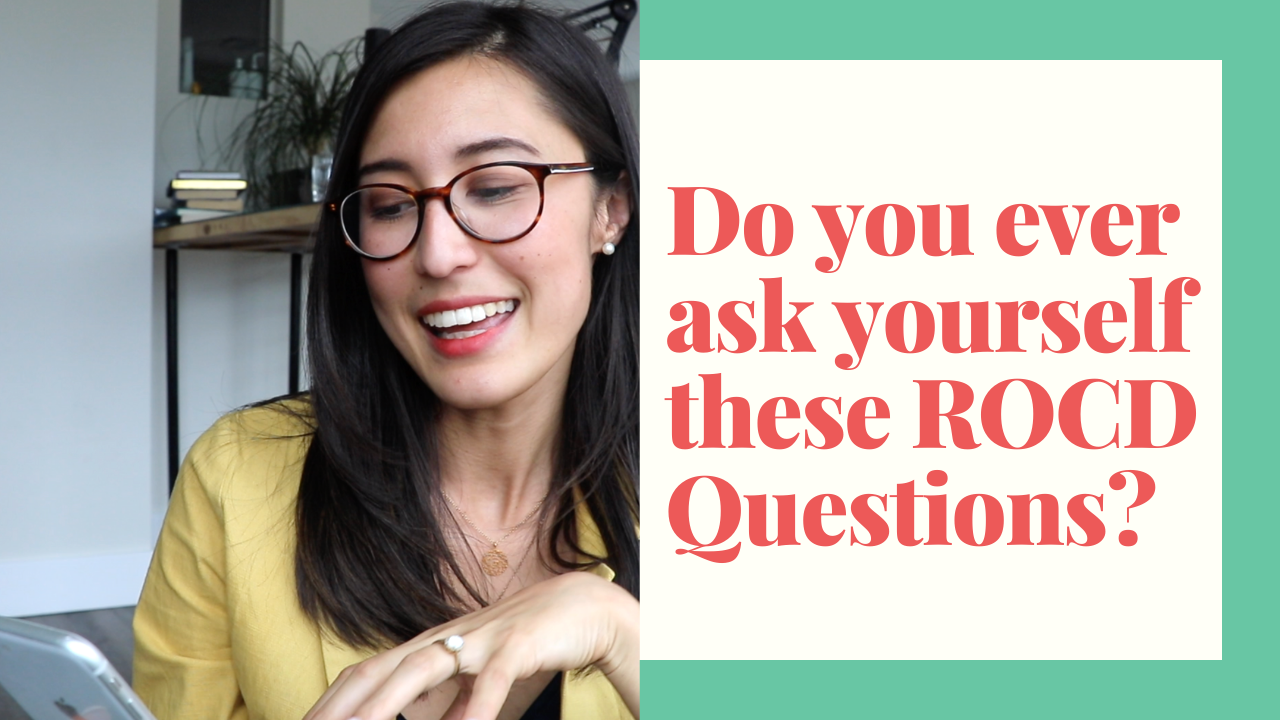 Do You Ever Ask Yourself These ROCD Questions?