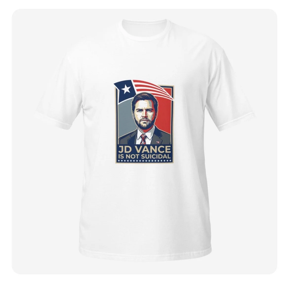 JD VANCE IS NOT SUICIDAL WHITE TEE