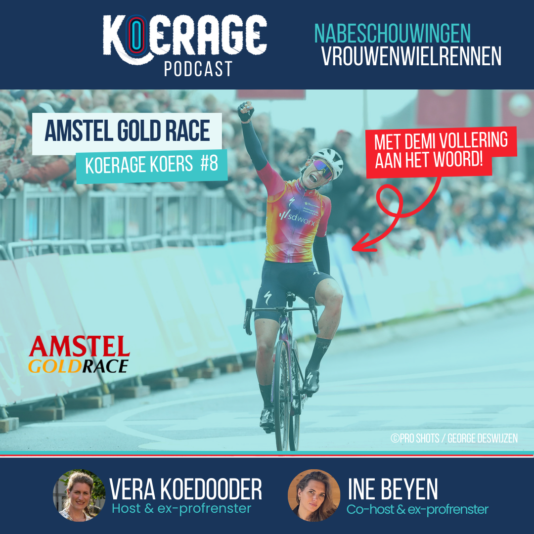 Koerage Koers met Vera &amp; Ine! #8 Amstel Gold Race met Demi Vollering