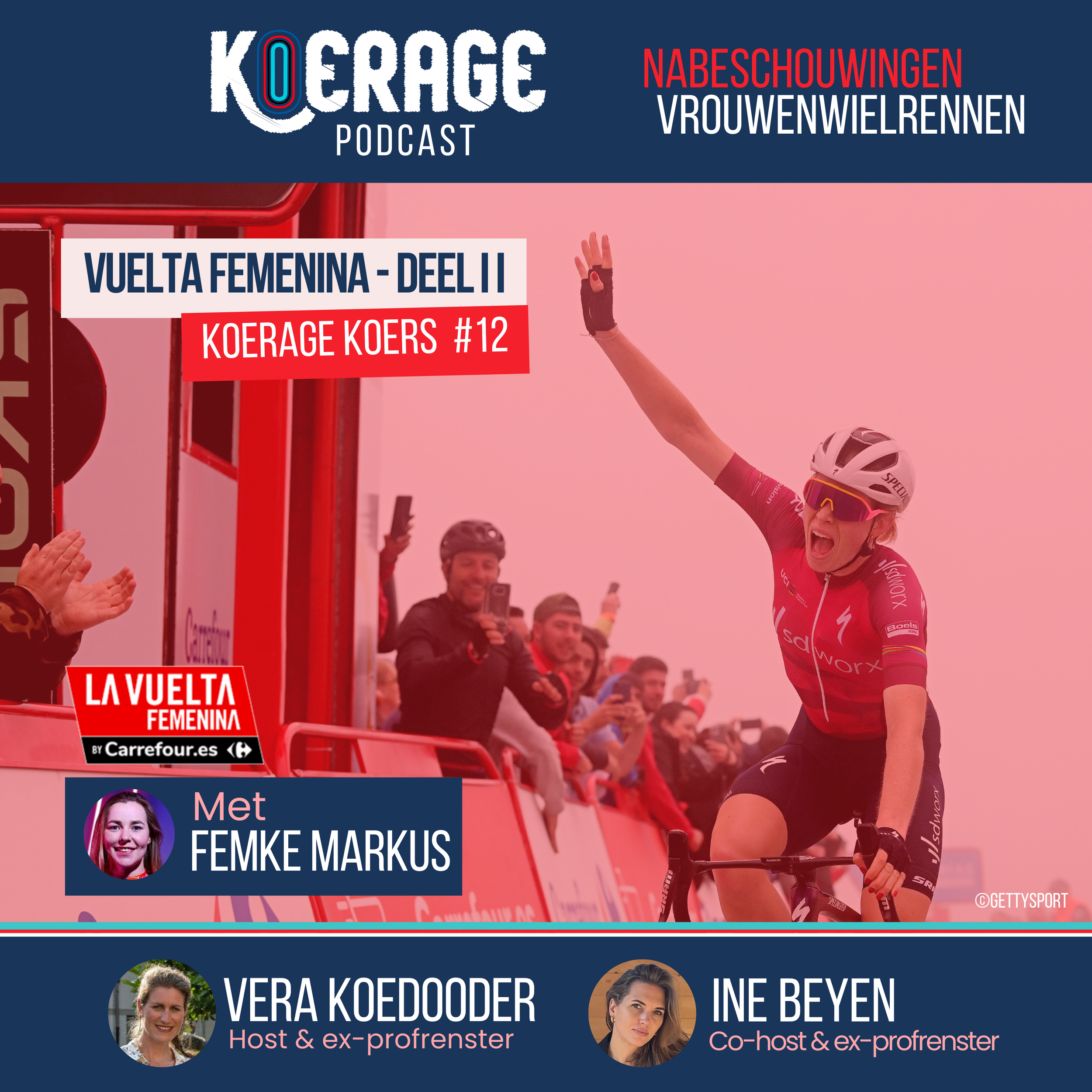 Koerage Koers met Vera &amp; Ine! #12 La Vuelta Femenina 4e t/m 7e etappe met Femke Markus