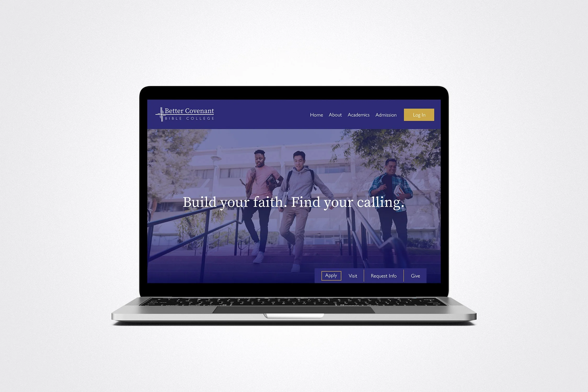 Laptop screen showing a website for Better Covenant Bible College with menu options Home, About, Academics, Admission, Log In, and buttons labeled Apply, Visit, Request Info, and Give. The background shows three students walking outside on campus steps.