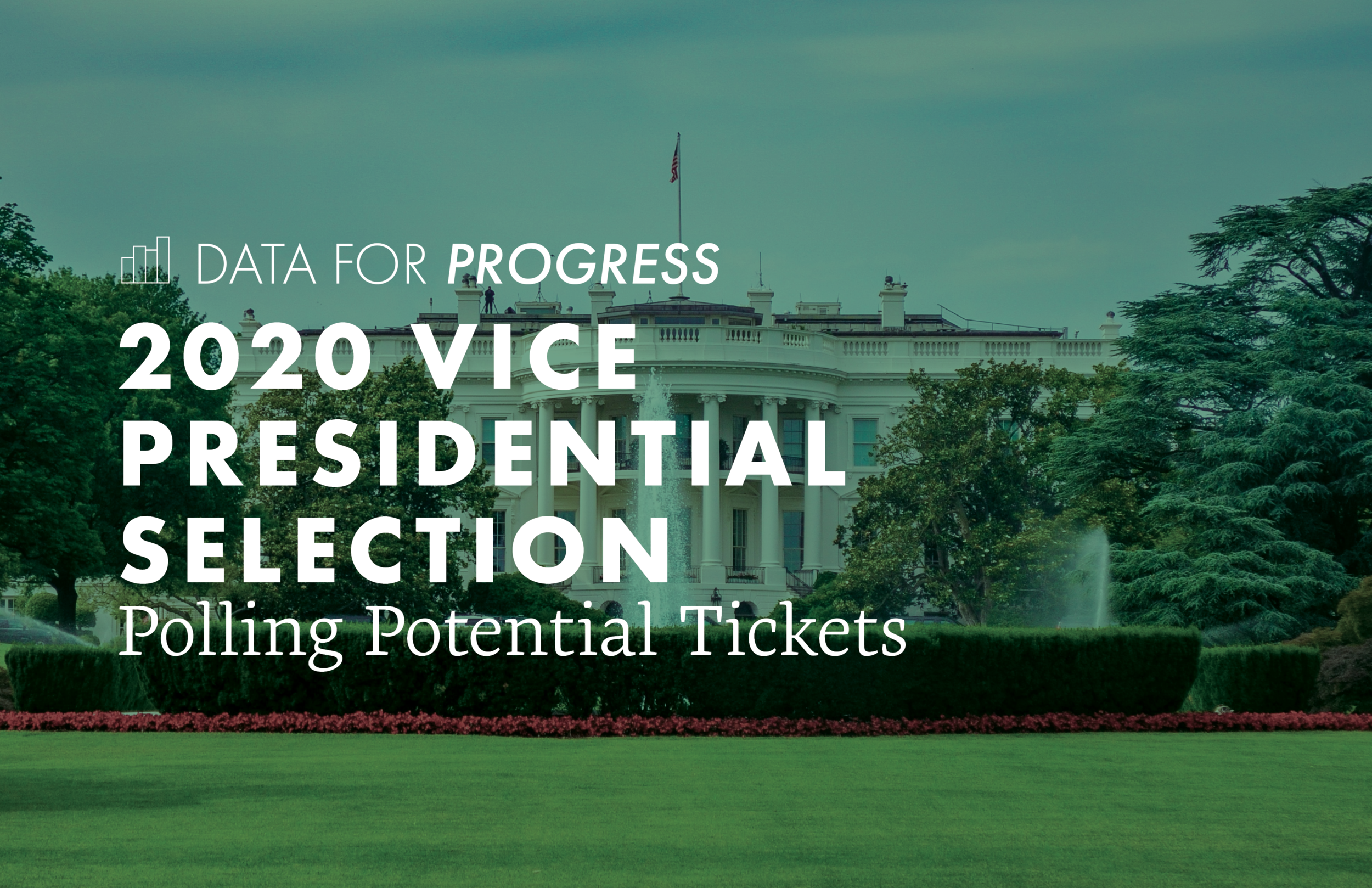 Memo: 2020 Vice Presidential Selection-Polling Potential Tickets