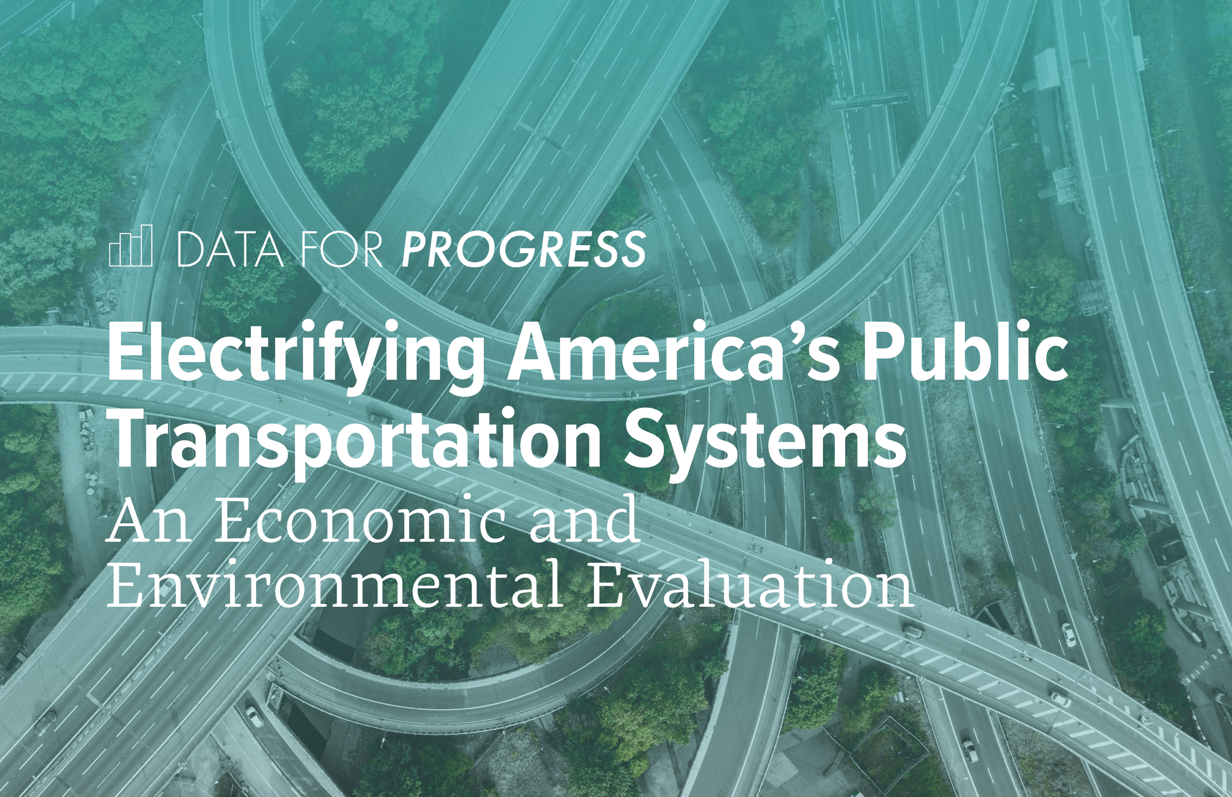 Memo: Electrifying America’s Public Transportation Systems - An Economic and Environmental Evaluation