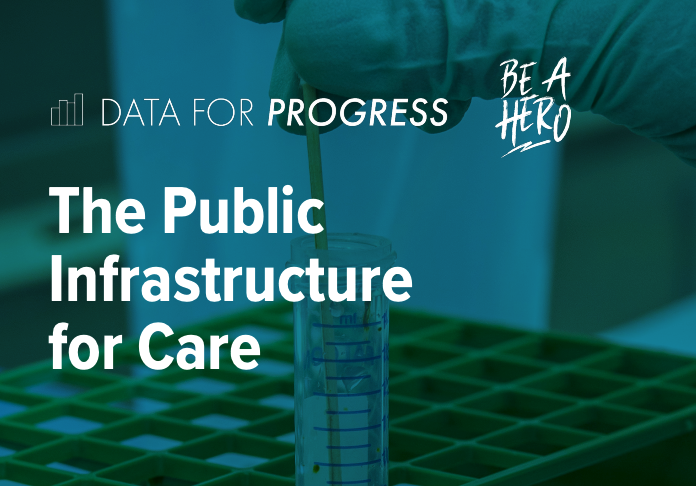 Memo: The Public Infrastructure for Care