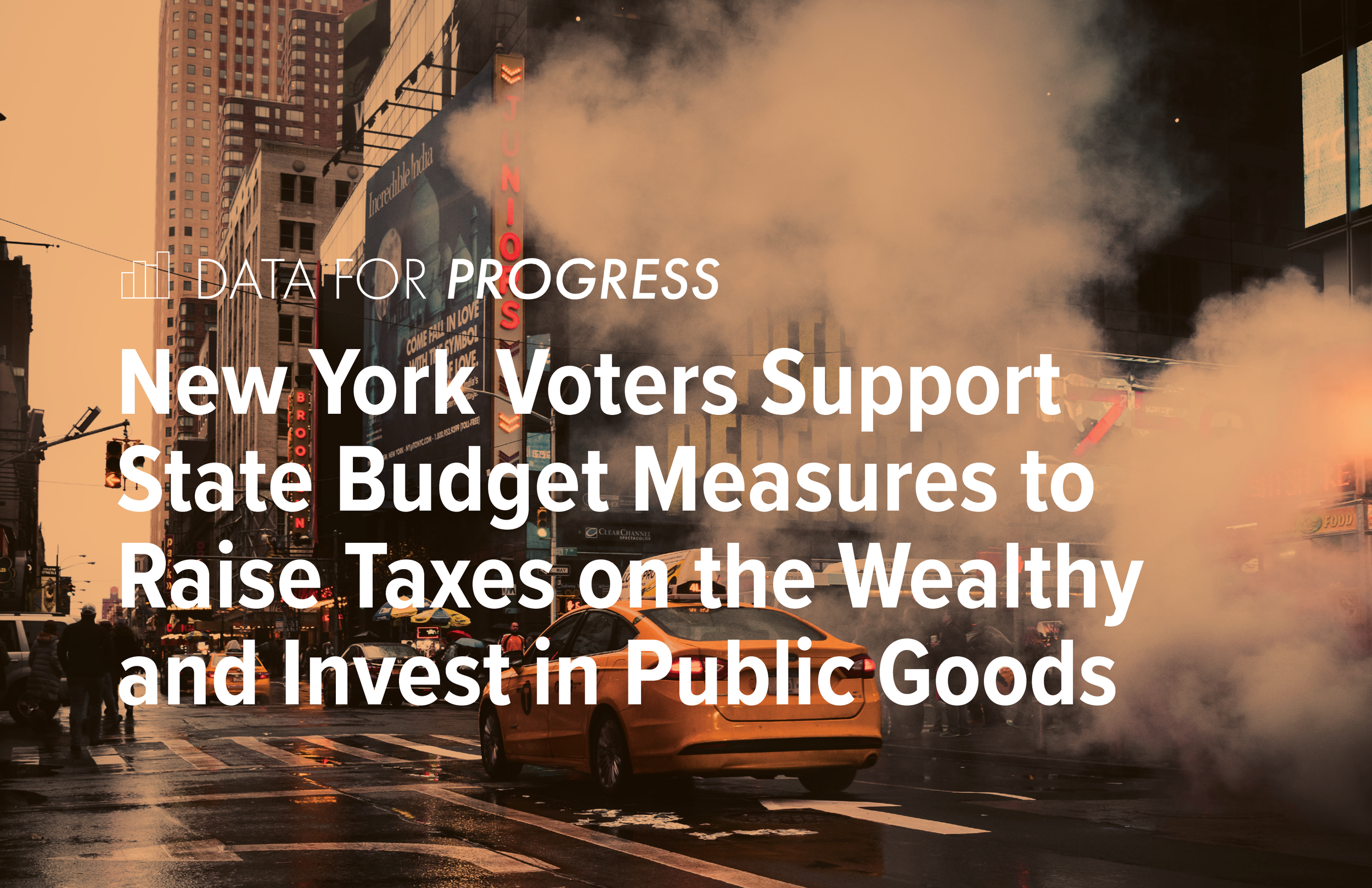 Memo: New York Voters Support State Budget Measures to Raise Taxes on the Wealthy and Invest in Public Goods 