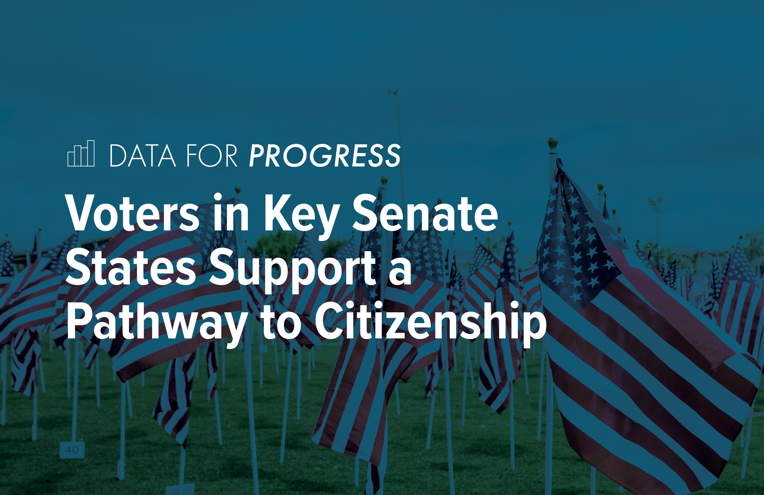 Memo: Voters in Key Senate States Support a Pathway to Citizenship