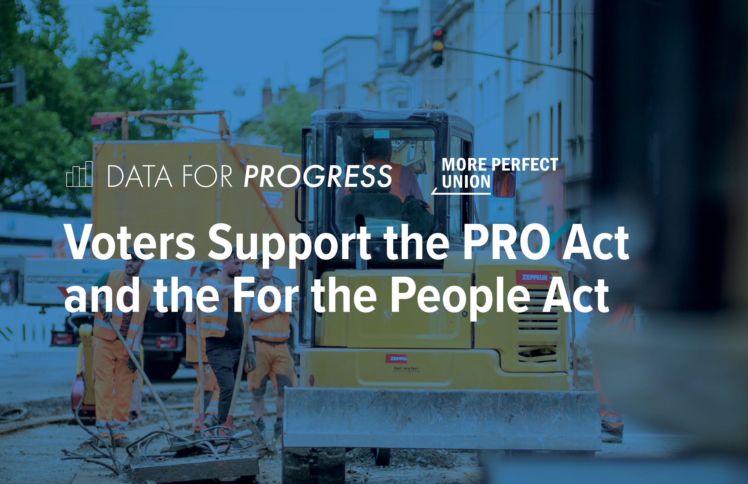 Memo: Voters Support the PRO Act and the For the People Act