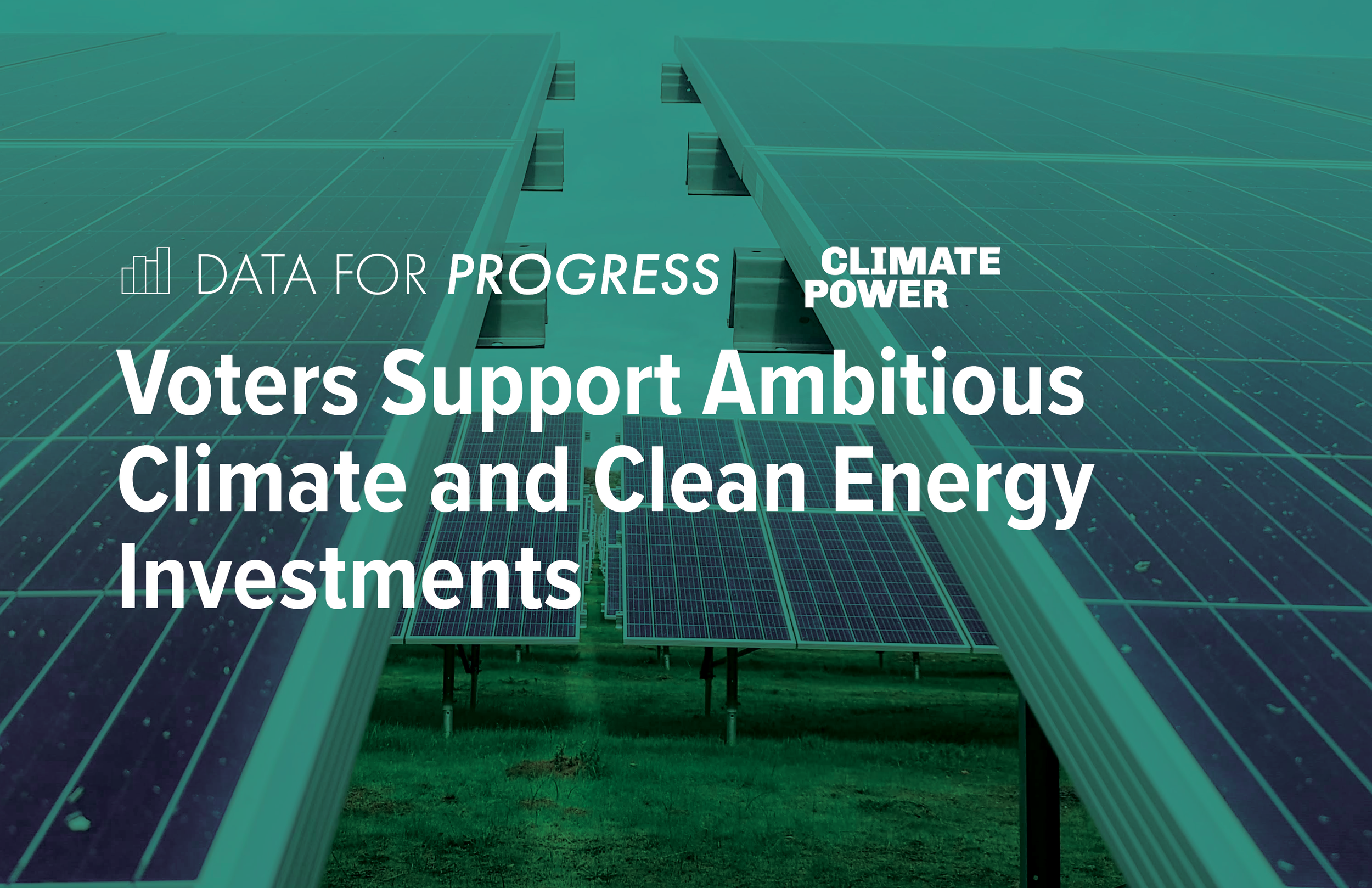Memo: Voters Support Ambitious Climate and Clean Energy Investments