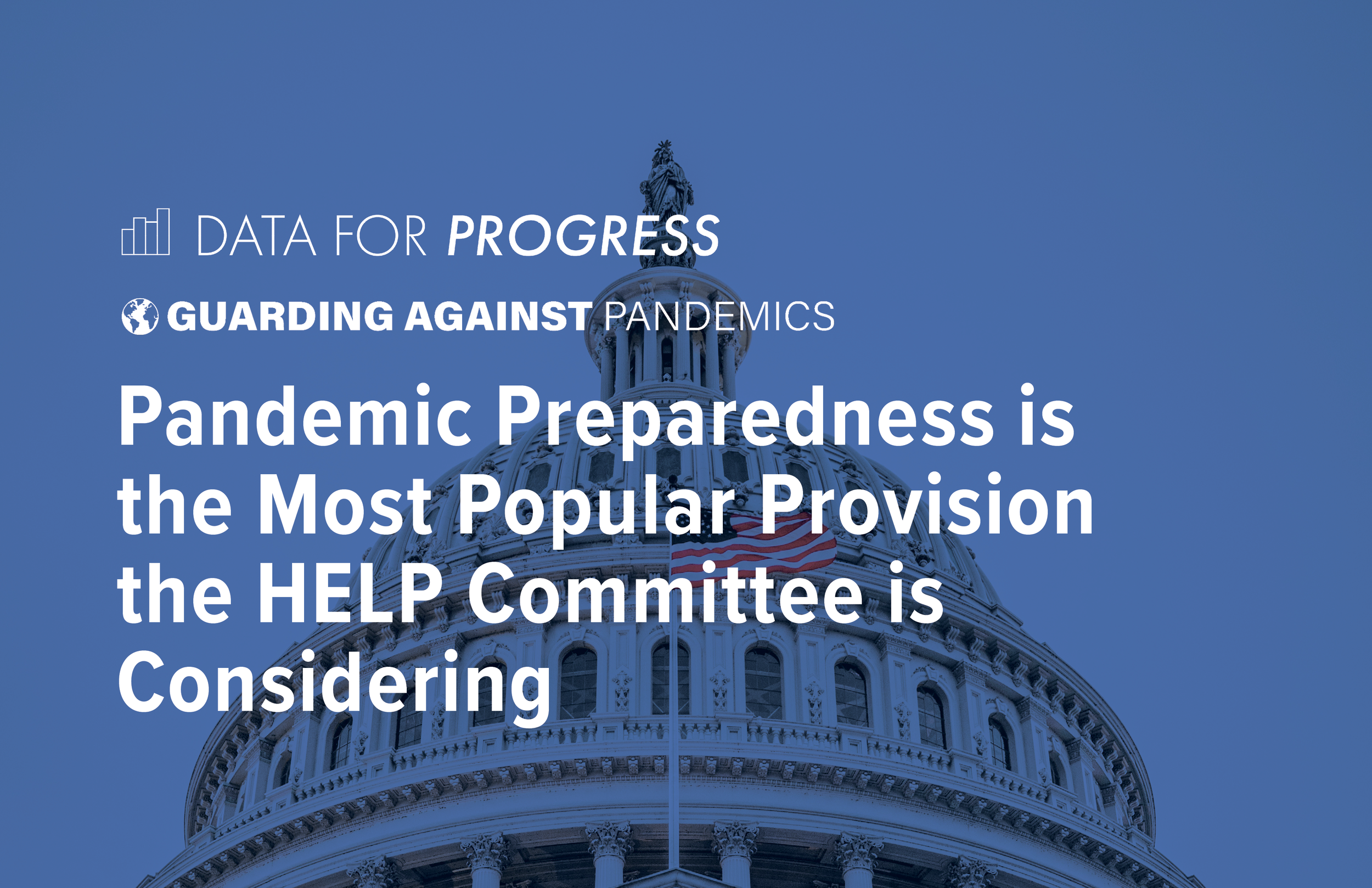 Memo: Pandemic Preparedness Is the Most Popular Provision the HELP Committee Is Considering