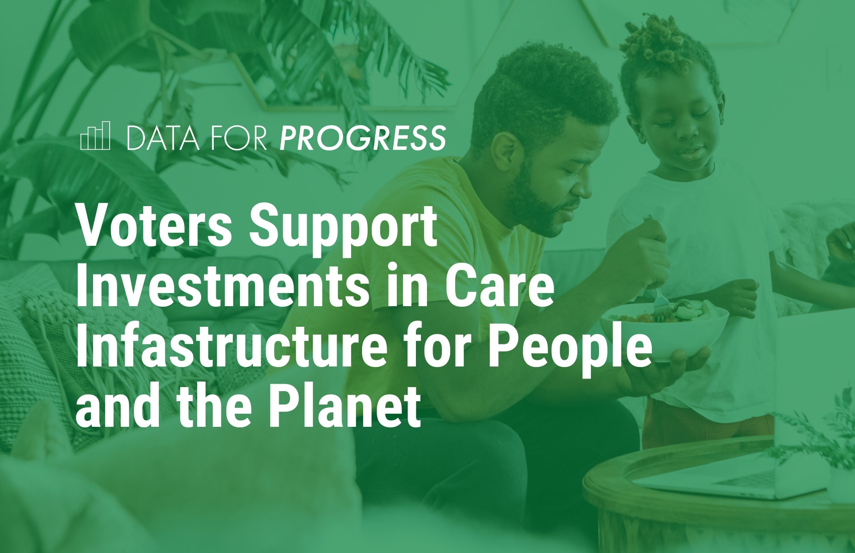 Memo: Voters Support Investments in Care Infrastructure for People and the Planet