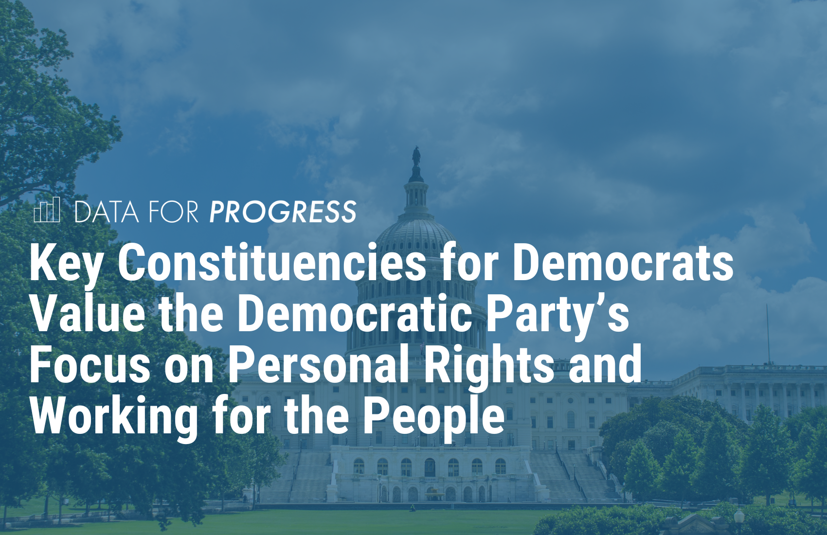 Key Constituencies for Democrats Value the Democratic Party’s Focus on ...