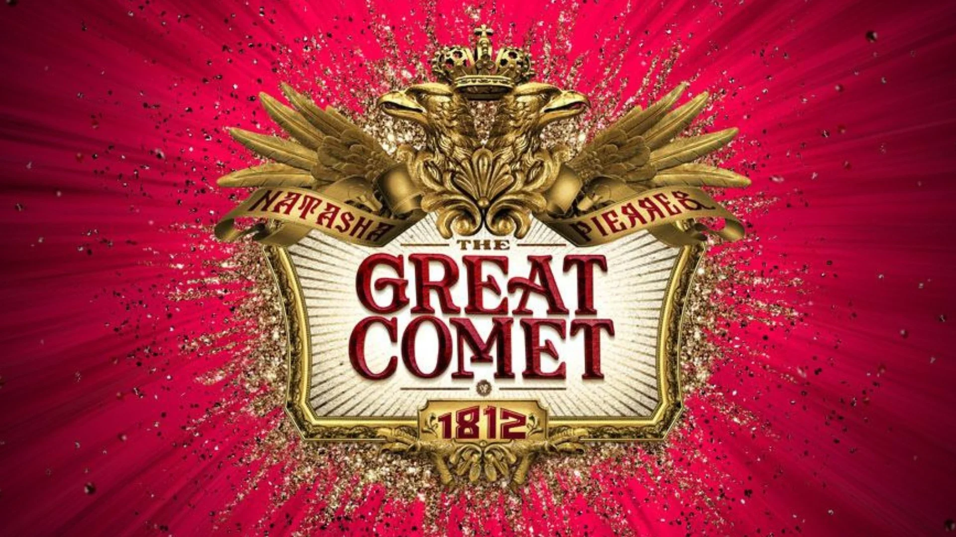Natasha, Pierre & the Great Comet of 1812