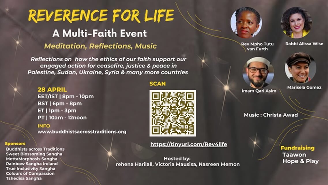 This was a wonderful multi-faith event. If, like me, you missed it, you can watch it on YouTube:  https://www.youtube.com/watch?v=Ln9jr8tj81U  @buddhistsacrosstraditions5030

This was a dialogue with faith luminaries from Islam (Imam Qari Asim, Makka