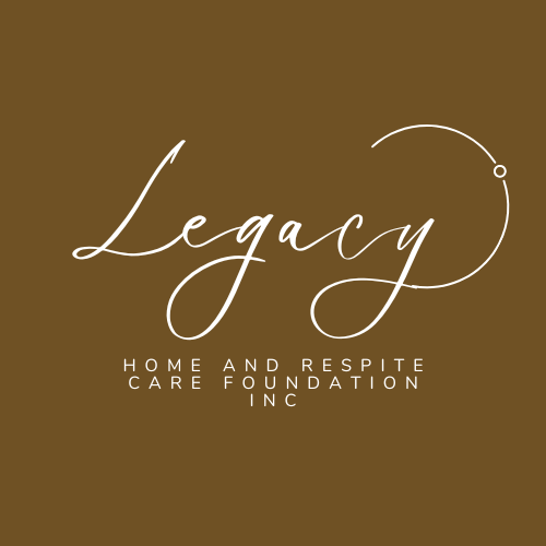 Legacy Home and Respite Care Foundation