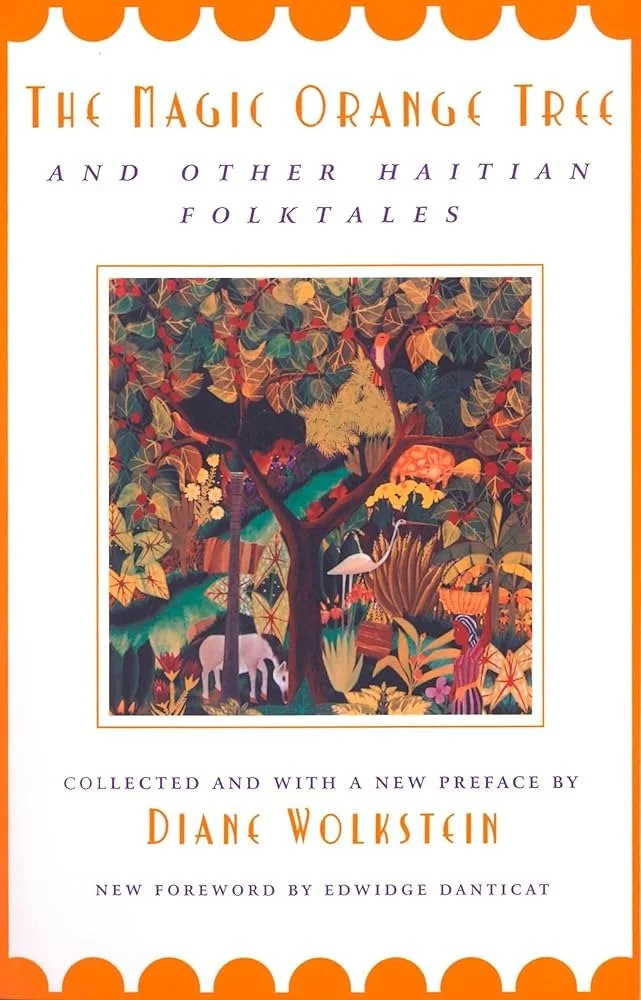 Book cover titled 'The Magic Orange Tree and Other Haitian Folktales' by Diane Wolkstein, with a colorful illustration of a forest scene featuring various animals and a large orange tree.