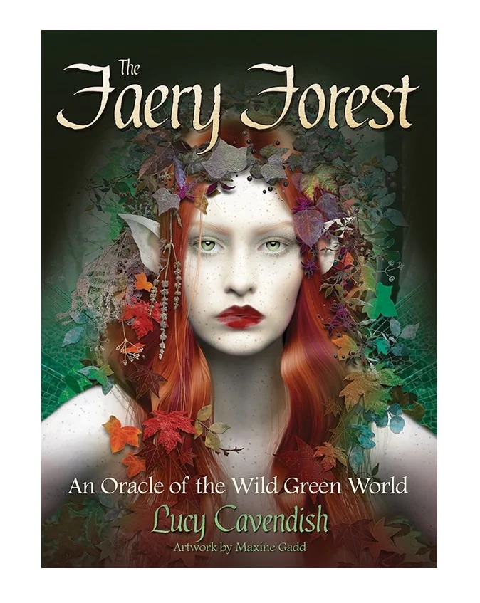 The Faery Forest_ An Oracle of the Wild Green World.jpg