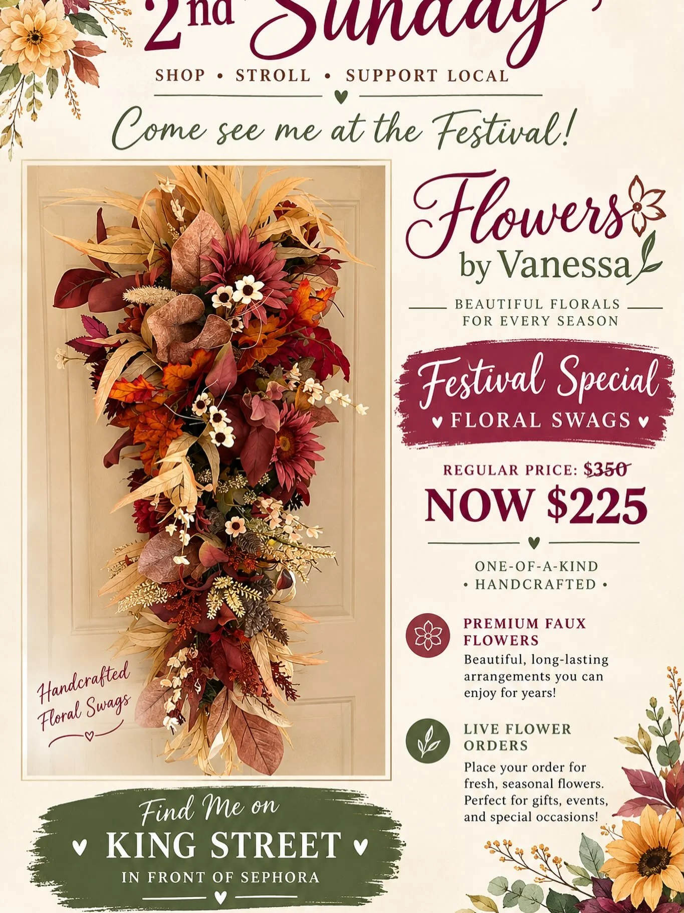 Lovely Flowers by Vanessa, 2nd Sunday at Society &amp; King!