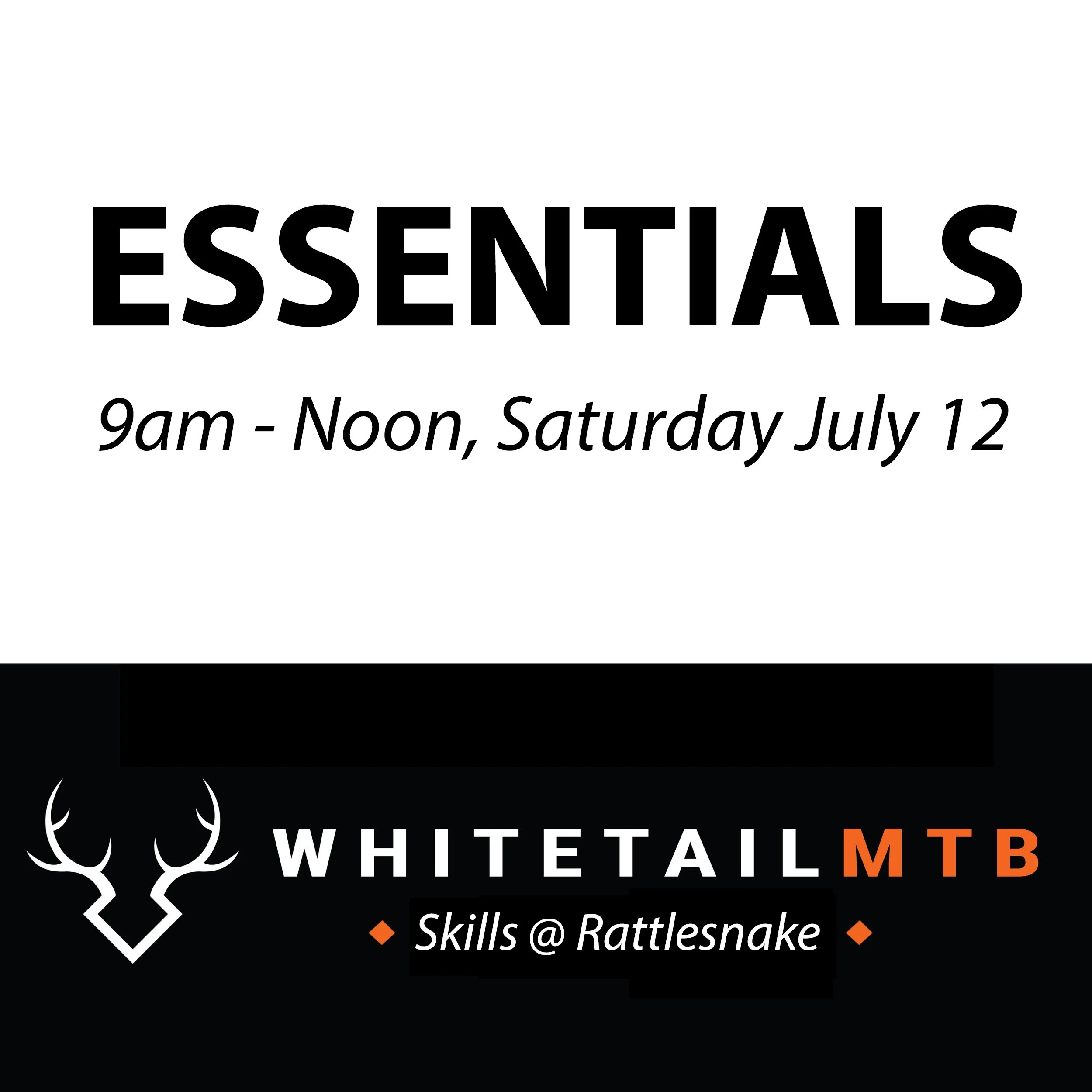 Bike Park Essentials Clinic @ Rattlesnake Bike Park, Saturday July 12, 9am - Noon